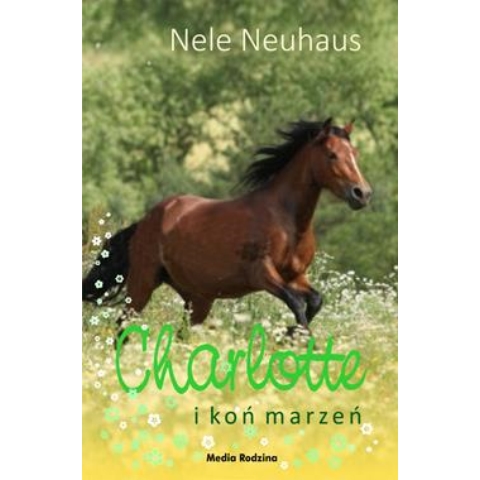Charlotte i koń marzeń Tom 1
