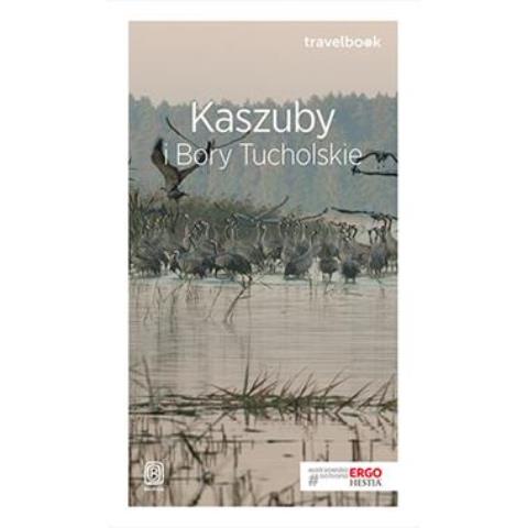 Kaszuby i Bory Tucholskie travelbook