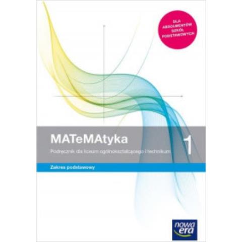 Matematyka 1 podręcznik klasa 1 liceum i technikum zakres podstawowy