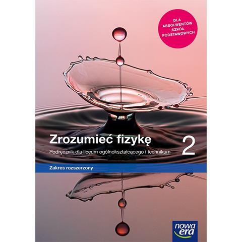 Zrozumieć fizykę 2 podręcznik liceum i technikum zakres rozszerzony Fizyka 2 ZR