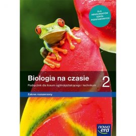 Biologia na czasie 2. Podręcznik dla liceum i technikum zakres rozszerzony