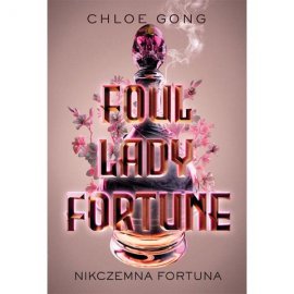 Foul Lady Fortune Nikczemna fortuna