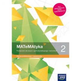 Matematyka Podręcznik klasa 2 liceum i technikum Zakres podstawowy i rozszerzony